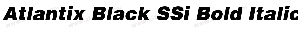 Atlantix Black SSi Bold Italic字体转换